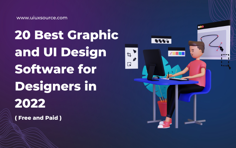20 Best Graphic and UI Design Software for Designers in 2022 – (Free and Paid)